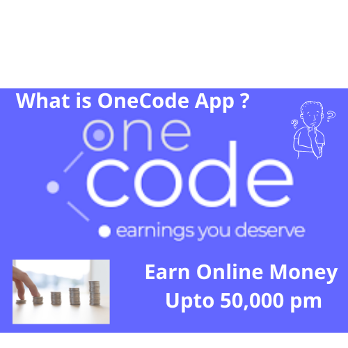 OneCode App – Online Earn Money from Home